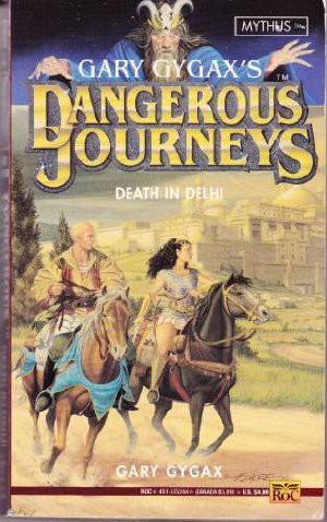 [Dangerous Journeys 03] • Gary Gygax - Dangerous Journeys 3 - Death in Delhi